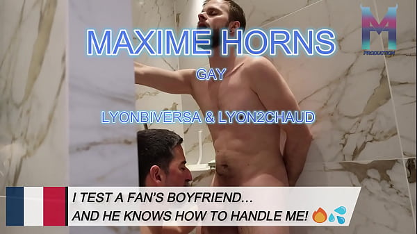 FIRST PORN – VERSATILE BAREBACK SEX WITH A FRIEND’S BOYFRIEND – MAXIME HORNS